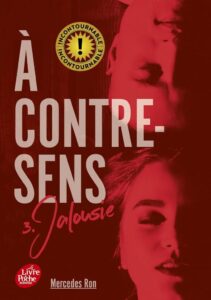 A contre-sens - Tome 3: Jalousie, ein fesselndes Taschenbuch auf Französisch