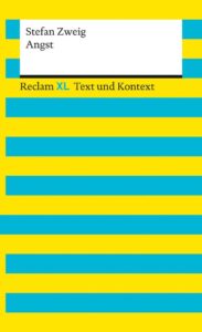 Angst. Textausgabe mit Kommentar und Materialien: Reclam XL – Text und Kontext