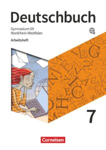 Deutschbuch Gymnasium Nordrhein-Westfalen - Neue Ausgabe - 7. Schuljahr: Arbeitsheft mit Lösungen