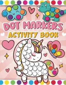 Dot Markers Activity Book für Kinder: Unterhaltsame und kreative Malaktivitäten