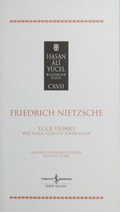 Ecce Homo: Kisi Nasil Oldugu Kimse Olur - Ein Klassiker von Hasan Ali Yücel