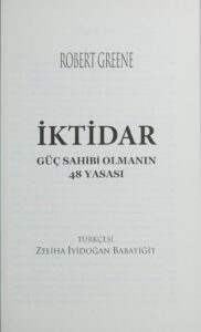 Iktidar - Güc Sahibi Olmanin 48 Yasasi: Der Schlüssel zur Macht in 48 Gesetzen