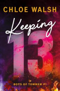 Keeping 13: Ausgabe ebook - Die fesselnde Fortsetzung der Boys of Tommen Serie