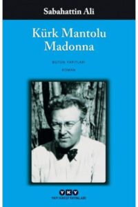 Kürk Mantolu Madonna: Der fesselnde Roman in türkischer Sprache