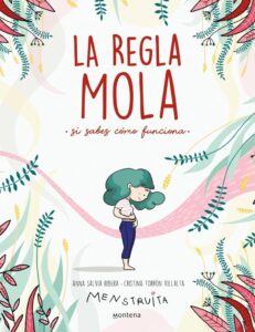 La regla mola: Si sabes cómo funciona (Menstruita) - Dein informatives und unterhaltsames Buch auf Spanisch