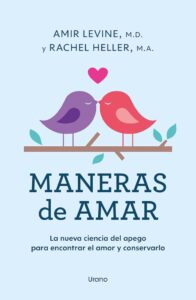 Maneras de amar: Deine Anleitung zur neuen Wissenschaft der Liebe