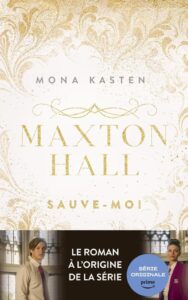 Maxton Hall - Tome 1: Der Roman, der die Prime Video-Serie inspirierte: Rette mich