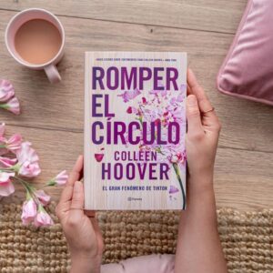 Romper el círculo (It Ends with Us) - Spanischer Bestseller Roman