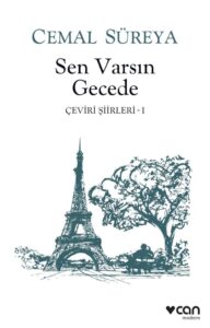 Sen Varsin Gecede: Ceviri Siirleri - 1 - Ein poetisches Meisterwerk in türkischer Sprache