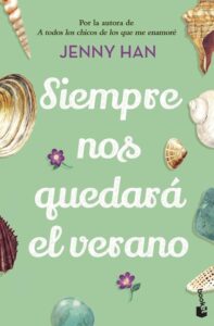 Siempre nos quedará el verano: Der finale Band der Bestseller-Trilogie El verano en que me enamoré