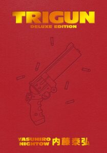 Trigun Deluxe Edition von Dark Horse Comics - Dein neuer Begleiter in der Welt der Comics