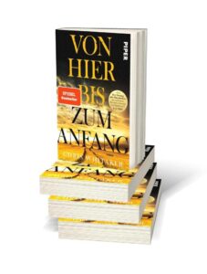 Von hier bis zum Anfang: Der bewegende SPIEGEL-Bestseller jetzt im Taschenbuch