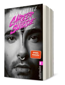 Career Suicide: Meine ersten dreißig Jahre - Die fesselnde Autobiographie von Tokio Hotel-Sänger Bill Kaulitz