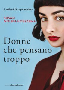 Donne che pensano troppo - Ein inspirierendes Buch für alle Denkerinnen