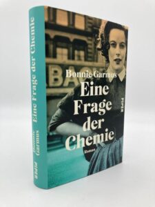 Eine Frage der Chemie: Der SPIEGEL-Bestseller #1 Roman - Lassen Sie sich in die faszinierende Welt der Chemie entführen