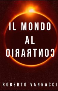 IL MONDO AL CONTRARIO - Ein einzigartiges italienisches Leseerlebnis