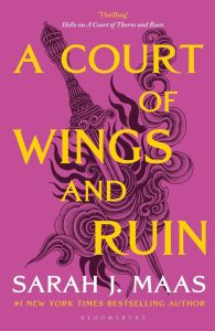 A Court of Wings and Ruin: Der dritte Band der weltweit erfolgreichen, sensationellen Serie (A Court of Thorns and Roses)