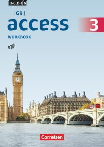 Access - G9 - Ausgabe 2019 - Band 3: 7. Schuljahr: Workbook mit Audios online von Cornelsen Verlag