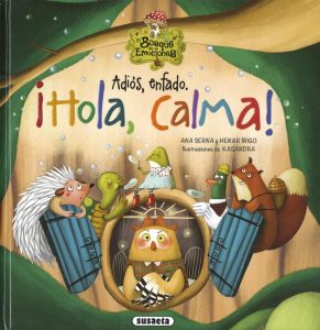 Adiós, enfado. ¡Hola, calma!: Der Wald der Gefühle - Ein emotionales Kinderbuch auf Spanisch