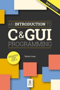 An Introduction to C & GUI Programming - Dein Wegweiser in die Welt der Programmierung