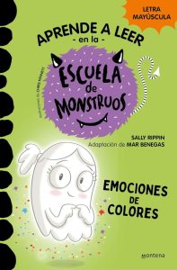 Aprender a leer en la Escuela de Monstruos 8 - Emociones de colores: Das perfekte Lesebuch für Kinder ab 5 Jahren