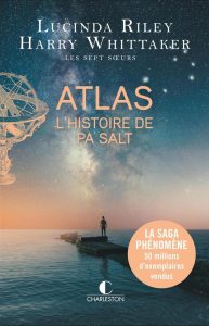 Atlas : L'Histoire de Pa Salt: Les sept sœurs - 7 (Französische Ausgabe) - Ein fesselndes Leseerlebnis