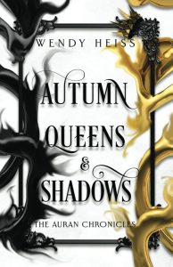 Autumn Queens & Shadows - Spannender vierter Band der Auran Chronicles