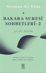 Bakara Suresi Sohbetleri 2: 30. - 48. Ayetler - Ein spirituelles Meisterwerk in Türkisch