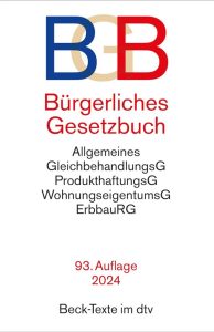 Bürgerliches Gesetzbuch mit Allgemeinem Gleichbehandlungsgesetz und weiteren Gesetzen - Beck-Texte im dtv