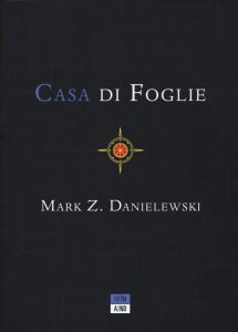 Casa di foglie (Bookclub, Band 42) - Ein literarisches Meisterwerk in Italienisch