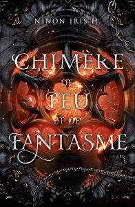 Chimère de Feu et de Fantasme: Romantasy Harem Inversé - Band 2 der Serie 'Chimère de Braises et de Rêves'