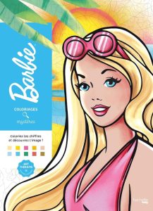 Coloriages mystères - Barbie: Ein magisches Malbuch für kreative Köpfe