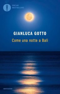 Come una notte a Bali - Oscar Bestsellers: Eine literarische Reise nach Bali