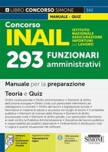 Concorso INAIL Istituto Nazionale Assicurazione Infortuni sul Lavoro - Der umfassende Leitfaden für die Vorbereitung auf die Prüfung