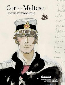 Corto Maltese - Eine romantische Lebensgeschichte: Ausstellungskatalog BPI / Centre Pompidou