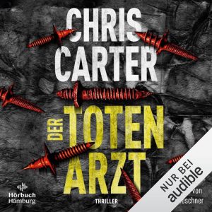 Der Totenarzt: Spannender Thriller mit Hunter und Garcia