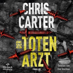 Der Totenarzt (Ein Hunter-und-Garcia-Thriller 13): 2 CDs - Aufregend, spannend und ganz neu: Dieser Serienkiller mordet unauffällig