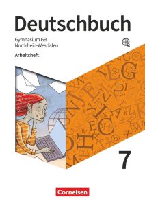 Deutschbuch Gymnasium Nordrhein-Westfalen - Neue Ausgabe - 7. Schuljahr: Arbeitsheft mit Lösungen