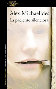 Die stille Patientin (Alfaguara Negra) - Ein packender Spanischer Thriller