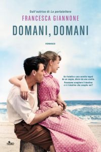 Domani, domani (Narrativa Nord) - Ein fesselnder italienischer Roman