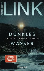 Dunkles Wasser: Ein packender Kate-Linville-Thriller