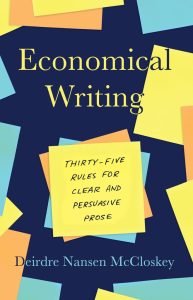 Economical Writing, Dritte Ausgabe: 35 Regeln für klare und überzeugende Prosa - Dein Leitfaden zum besseren Schreiben