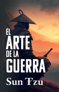 EL ARTE DE LA GUERRA - Der zeitlose Klassiker neu aufgelegt