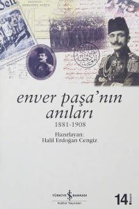 Enver Pasanin Anilari 1881-1908: Ein Stück Geschichte in deinen Händen