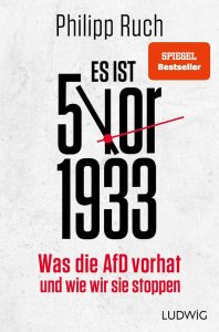 Es ist 5 vor 1933: Was die AfD vorhat – und wie wir sie stoppen