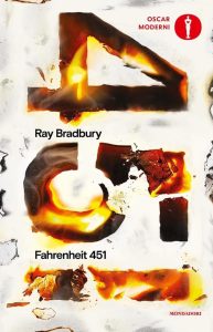 Fahrenheit 451. Nuova ediz. (Oscar moderni) - Die Neuauflage des modernen Klassikers