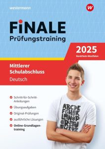 FiNALE Prüfungstraining Mittlerer Schulabschluss NRW 2025: Dein Weg zum Erfolg in Deutsch