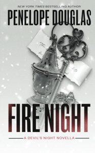 Fire Night: A Devil's Night Holiday Novella - Spannendes Taschenbuch für Thriller-Liebhaber