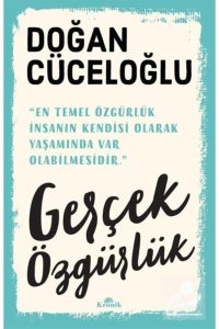 Gercek Özgürlük - Die inspirierende Lektüre für eine neue Sicht auf das Leben