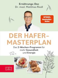 Der Hafer-Masterplan: Dein 2-Wochen-Programm für mehr Gesundheit und Energie